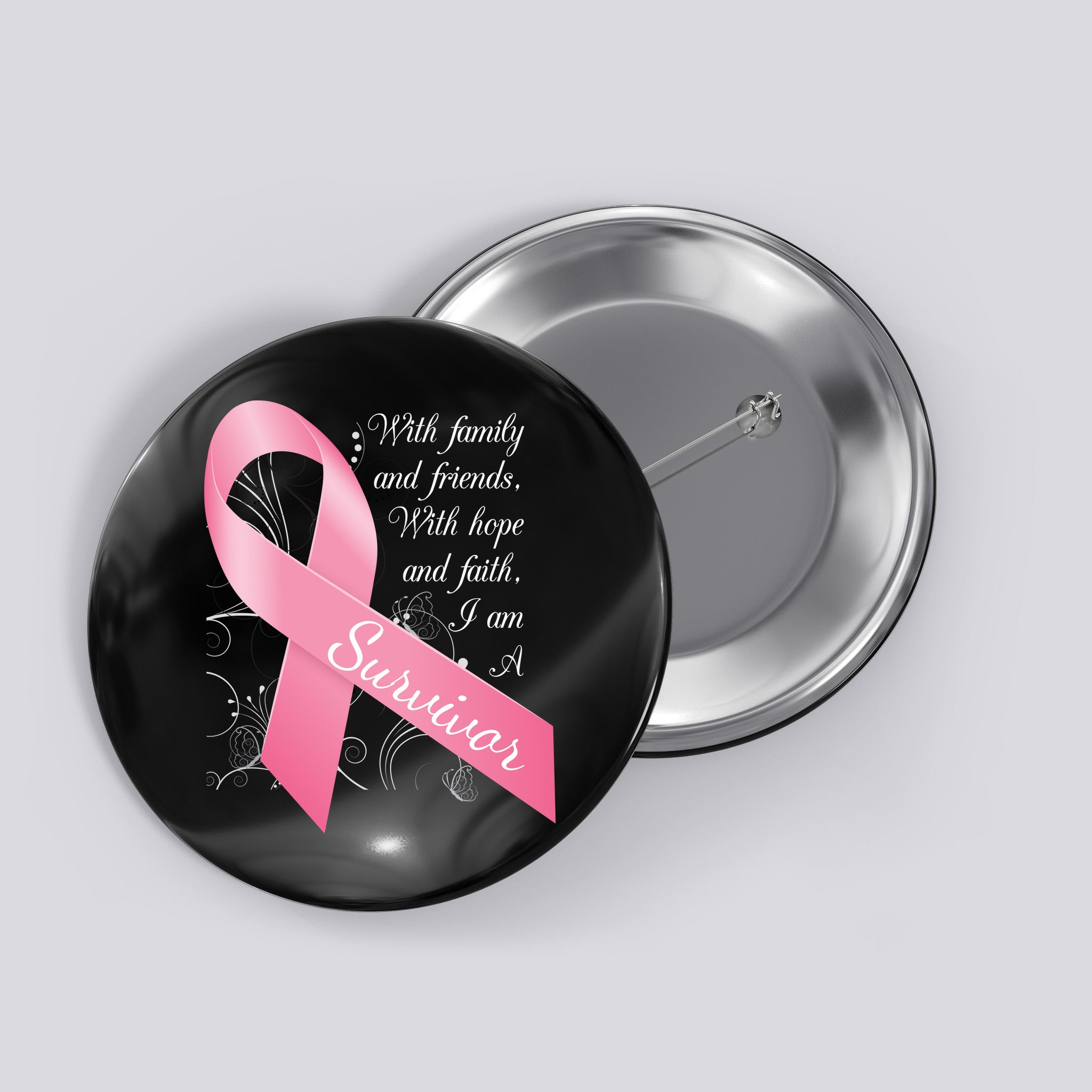 Breast Cancer Survivor Family Friends Hope Faith Button