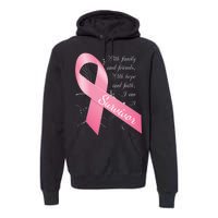 Breast Cancer Survivor Family Friends Hope Faith Premium Hoodie