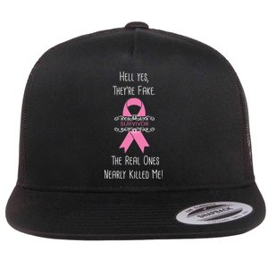 Breast Cancer Survivor Hell Yes They're Fake Flat Bill Trucker Hat