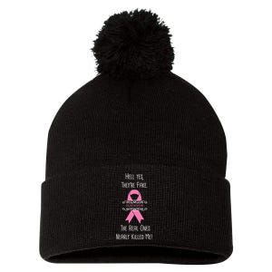 Breast Cancer Survivor Hell Yes They're Fake Pom Pom 12in Knit Beanie