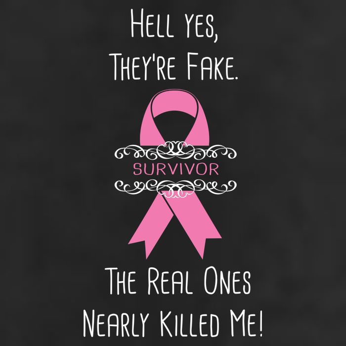 Breast Cancer Survivor Hell Yes They're Fake Hat