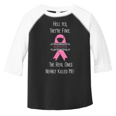 Breast Cancer Survivor Hell Yes They're Fake Toddler Fine Jersey T-Shirt