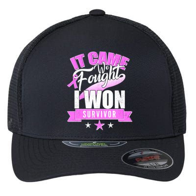 Breast Cancer Survivor It Came We Fought I Won Flexfit Unipanel Trucker Cap