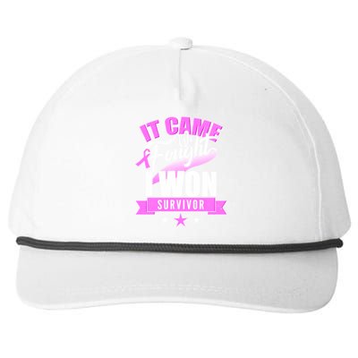 Breast Cancer Survivor It Came We Fought I Won Snapback Five-Panel Rope Hat