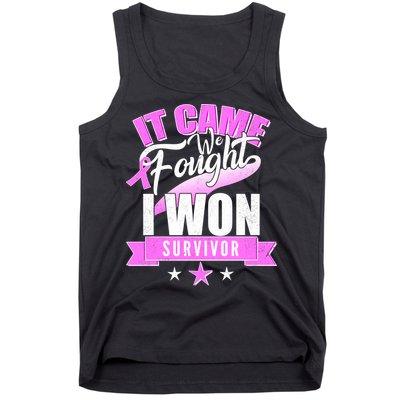 Breast Cancer Survivor It Came We Fought I Won Tank Top