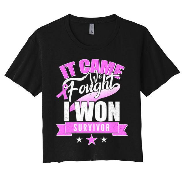 Breast Cancer Survivor It Came We Fought I Won Crop Top