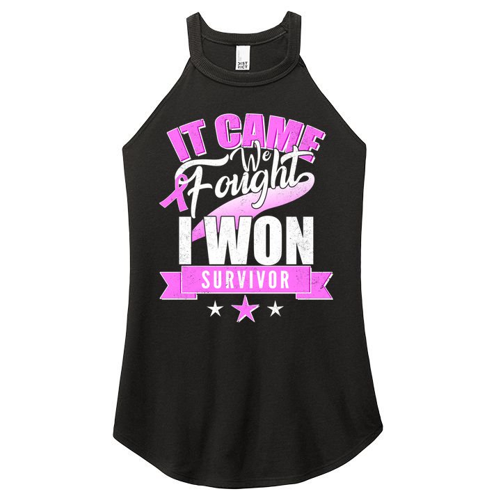 Breast Cancer Survivor It Came We Fought I Won Women's Perfect Tri Rocker Tank