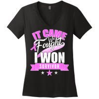 Breast Cancer Survivor It Came We Fought I Won Women's V-Neck T-Shirt