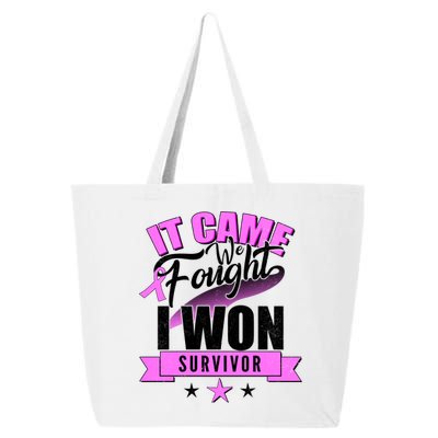 Breast Cancer Survivor It Came We Fought I Won 25L Jumbo Tote