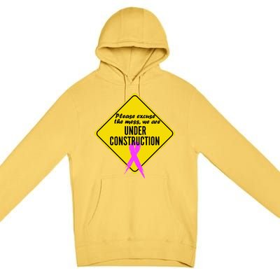 Breast Cancer Under Construction Sign Premium Pullover Hoodie