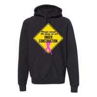 Breast Cancer Under Construction Sign Premium Hoodie