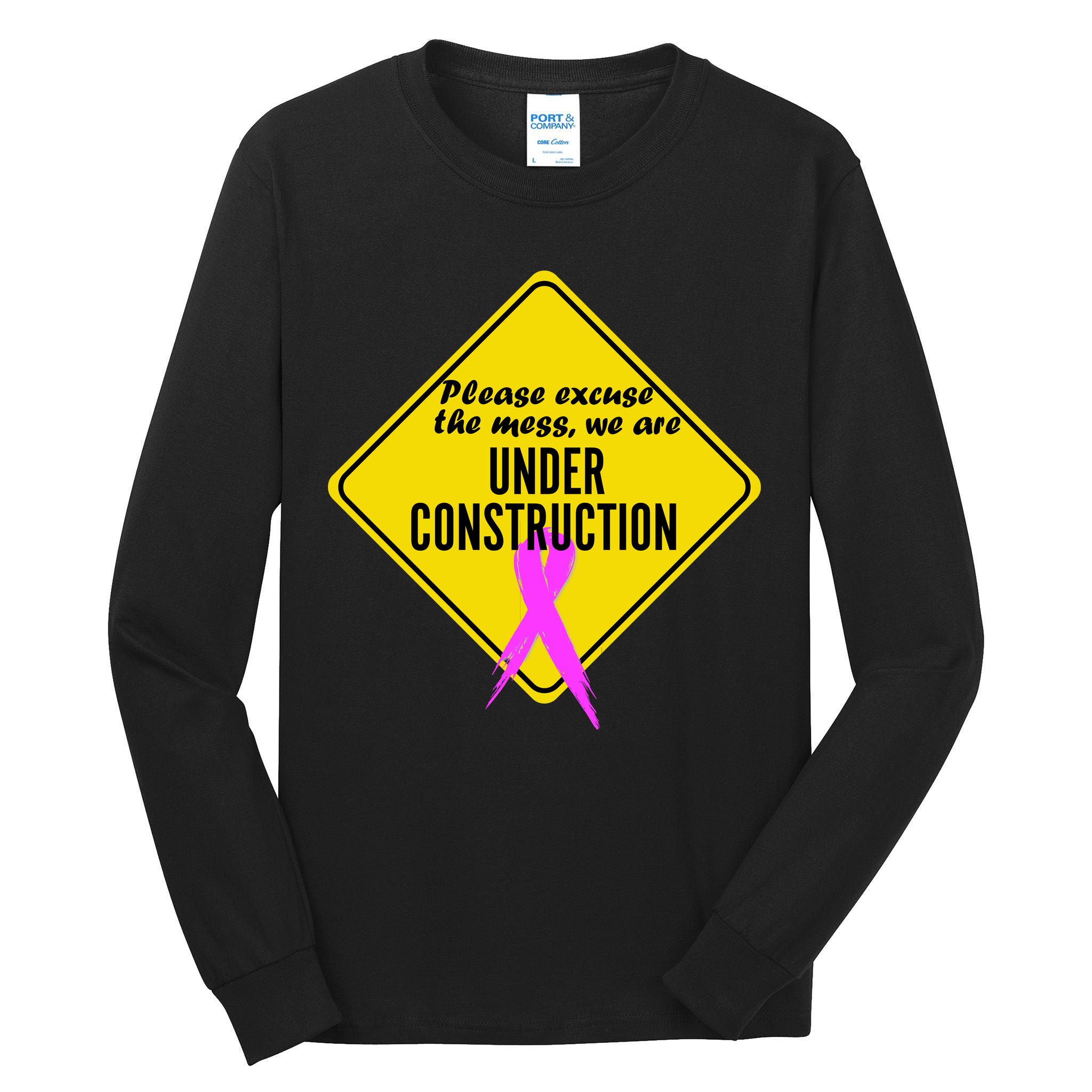 Breast Cancer Under Construction Sign Tall Long Sleeve T-Shirt