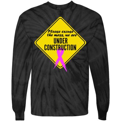 Breast Cancer Under Construction Sign Tie-Dye Long Sleeve Shirt