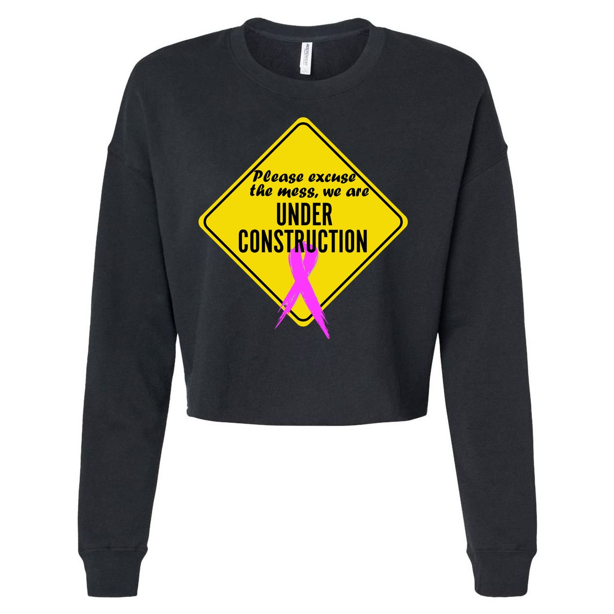 Breast Cancer Under Construction Sign Cropped Pullover Crew