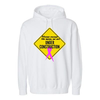 Breast Cancer Under Construction Sign Garment-Dyed Fleece Hoodie