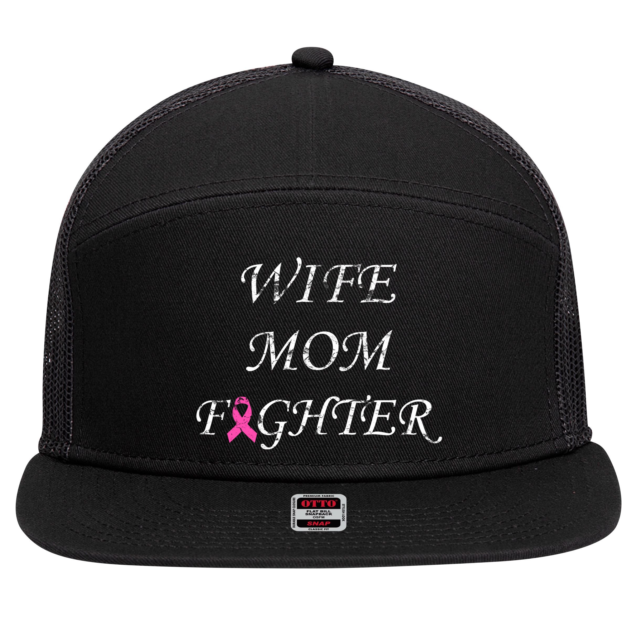 Breast Cancer Wife Mom Fighter 7 Panel Mesh Trucker Snapback Hat