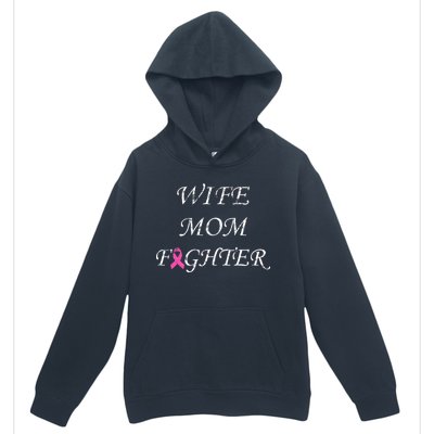 Breast Cancer Wife Mom Fighter Urban Pullover Hoodie