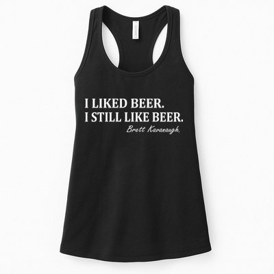 Brett Kavanaugh I Liked Beer I still Drink Beer Womens Tank Top