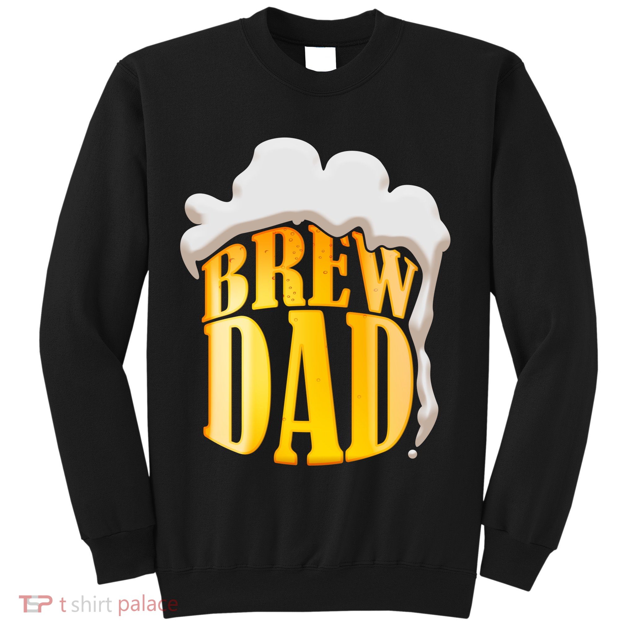 Brew Dad Matching Design Sweatshirt