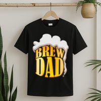 Brew Dad Matching Design T-Shirt