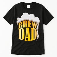 Brew Dad Matching Design Tall T-Shirt