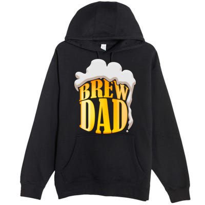 Brew Dad Matching Design Premium Pullover Hoodie