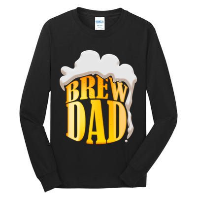 Brew Dad Matching Design Tall Long Sleeve T-Shirt