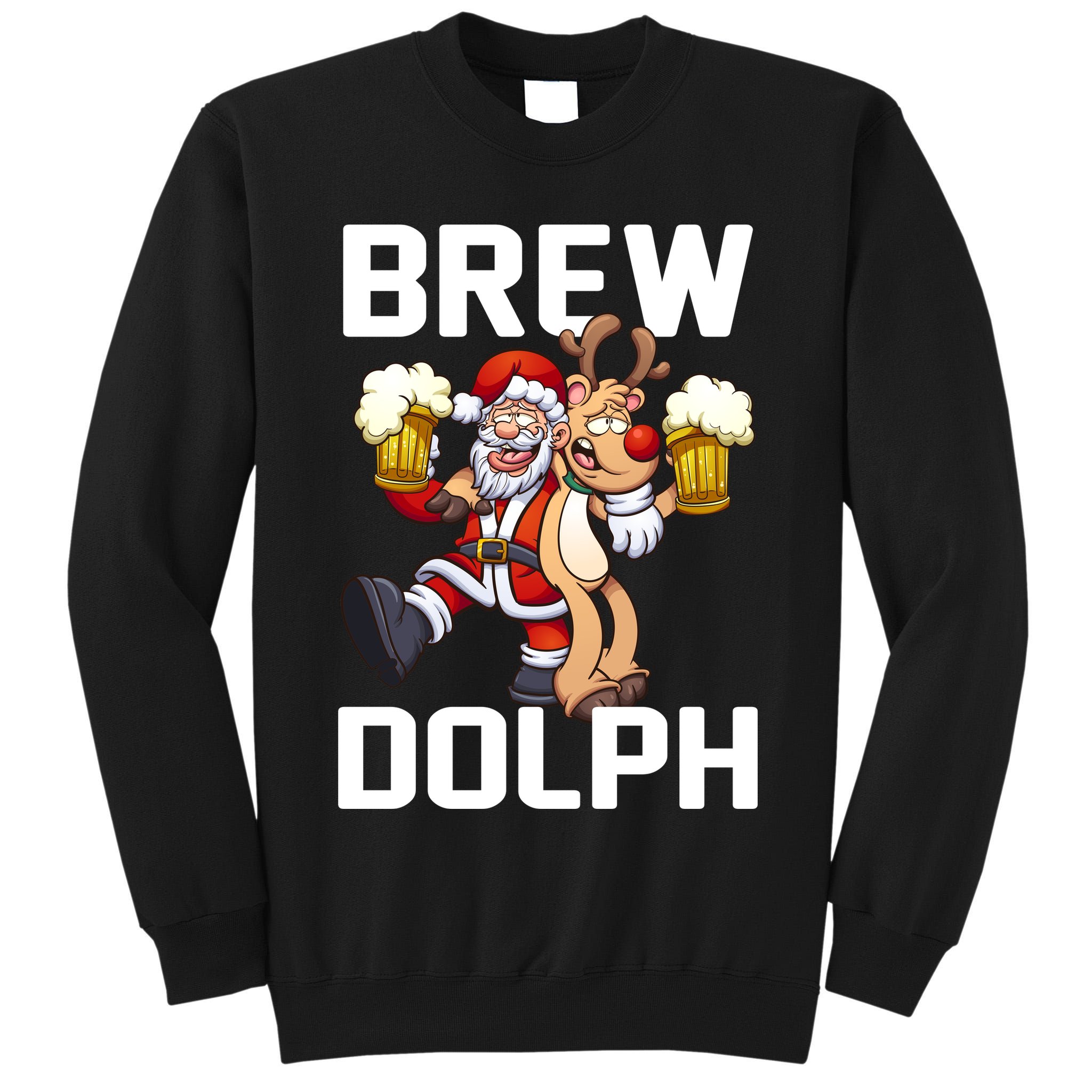 Brew Dolph Red Nose Reindeer Tall Sweatshirt