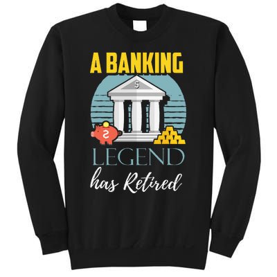 Banker Retirement Funny Retired Banker Gift Sweatshirt