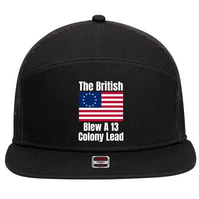 Betsy Ross Flag: The British Blew A 13 Colony Lead 7 Panel Mesh Trucker Snapback Hat