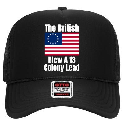 Betsy Ross Flag: The British Blew A 13 Colony Lead High Crown Mesh Back Trucker Hat