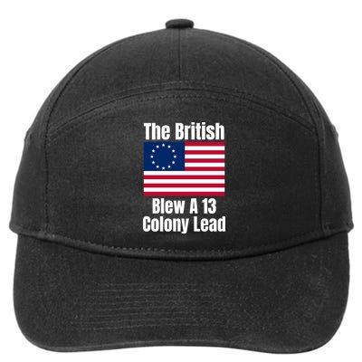 Betsy Ross Flag: The British Blew A 13 Colony Lead 7-Panel Snapback Hat