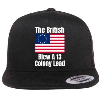 Betsy Ross Flag: The British Blew A 13 Colony Lead Flat Bill Trucker Hat