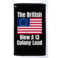 Betsy Ross Flag: The British Blew A 13 Colony Lead Golf Towel