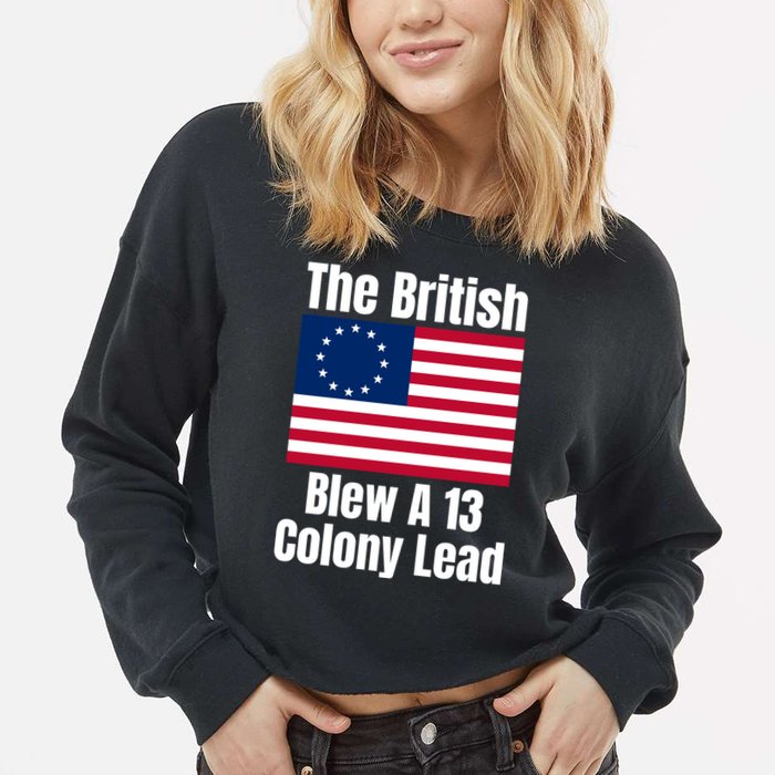 Betsy Ross Flag: The British Blew A 13 Colony Lead Cropped Pullover Crew