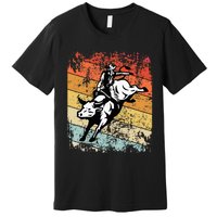 Bull Riding For Vintage Cow Rodeo Premium T-Shirt