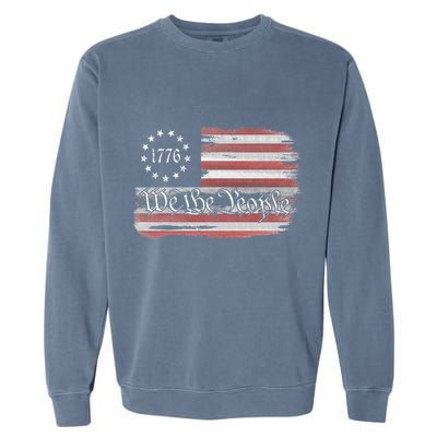 Betsy Ross Flag 1776 We The People Garment-Dyed Sweatshirt
