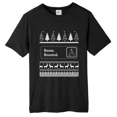 Boom Roasted Funny Office Party Ugly Christmas Funny Gift Tall Fusion ChromaSoft Performance T-Shirt