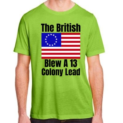 Betsy Ross Flag The British Blew A 13 Colony Lead Adult ChromaSoft Performance T-Shirt