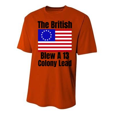 Betsy Ross Flag The British Blew A 13 Colony Lead Performance Sprint T-Shirt