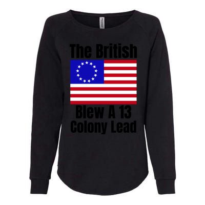 Betsy Ross Flag The British Blew A 13 Colony Lead Womens California Wash Sweatshirt