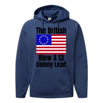 Betsy Ross Flag The British Blew A 13 Colony Lead Performance Fleece Hoodie