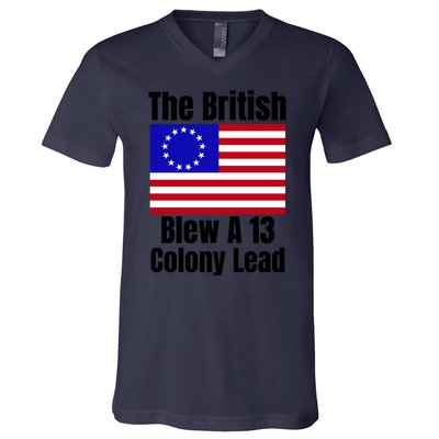 Betsy Ross Flag The British Blew A 13 Colony Lead V-Neck T-Shirt