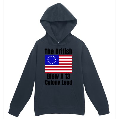 Betsy Ross Flag The British Blew A 13 Colony Lead Urban Pullover Hoodie