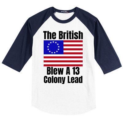 Betsy Ross Flag The British Blew A 13 Colony Lead Baseball Sleeve Shirt