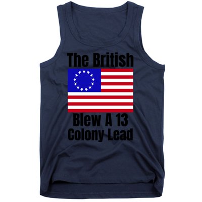 Betsy Ross Flag The British Blew A 13 Colony Lead Tank Top