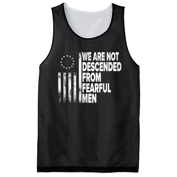 Betsy Ross Flag Usa We Are Not Descended From Fearful Man Mesh Reversible Basketball Jersey Tank