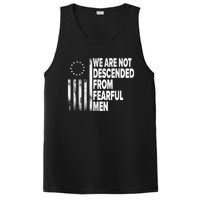 Betsy Ross Flag Usa We Are Not Descended From Fearful Man PosiCharge Competitor Tank