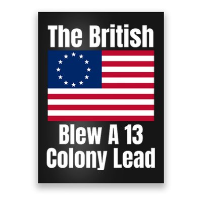 Betsy Ross Flag The British Blew A 13 Colony Lead Poster