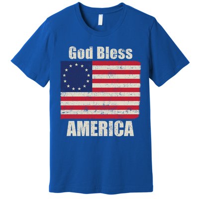 Betsy Ross Flag 1776 Revolutionary War God Bless America Funny Gift Premium T-Shirt
